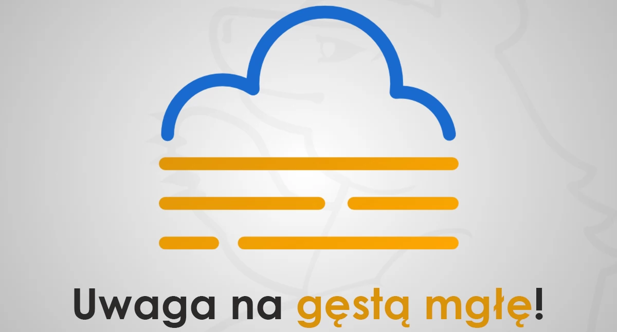 Ostrzeżenie przed gęstą mgłą