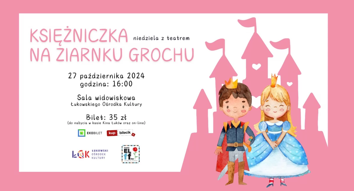 Sztuka, Niedziela teatrem „Księżniczka ziarnku grochu” (ZAPROSZENIE) - zdjęcie, fotografia