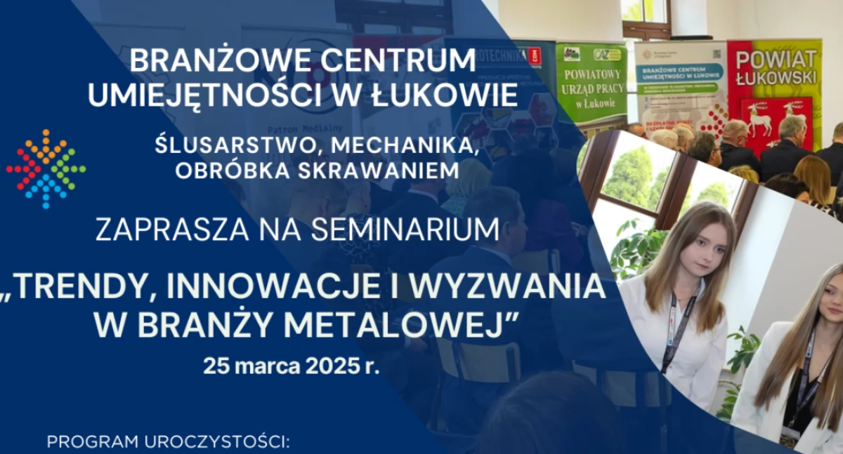 Szkolnictwo, Seminarium przyszłości branży metalowej Łukowie - zdjęcie, fotografia