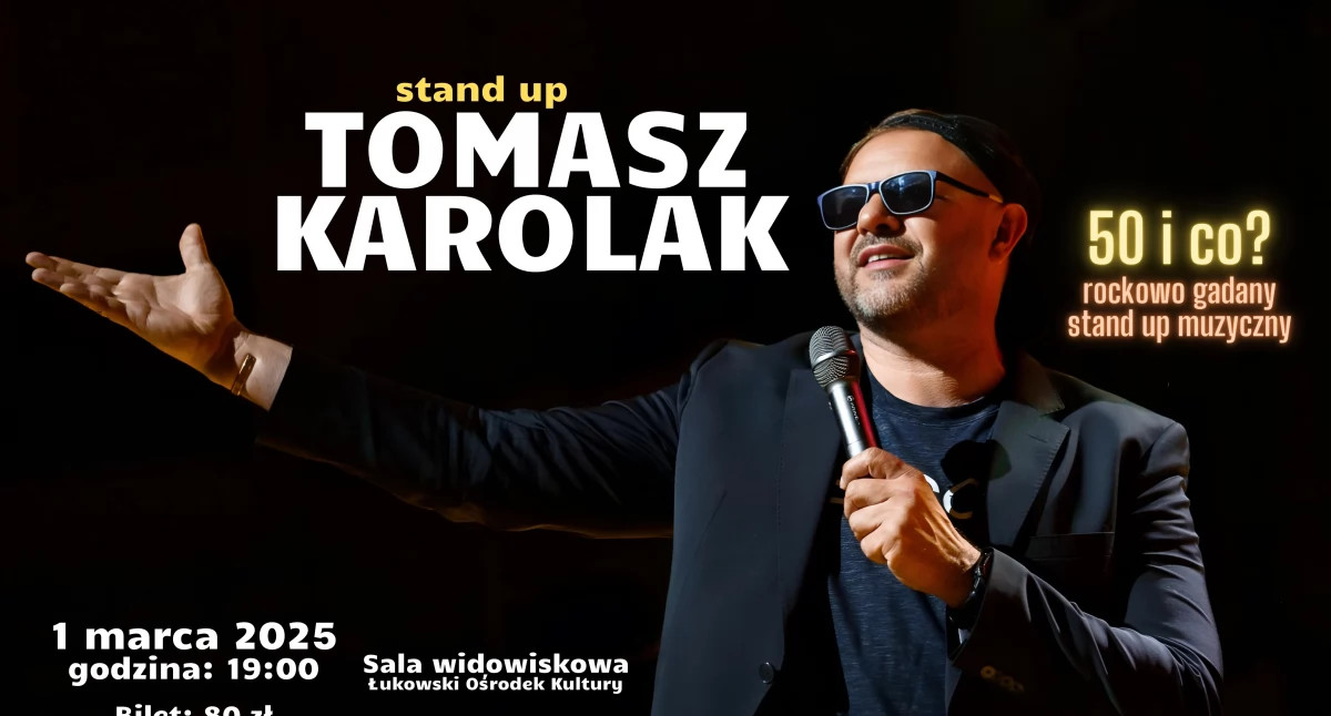 Informacje kulturalne, „50 czyli stand Tomasza Karolaka (ZAPROSZENIE) - zdjęcie, fotografia