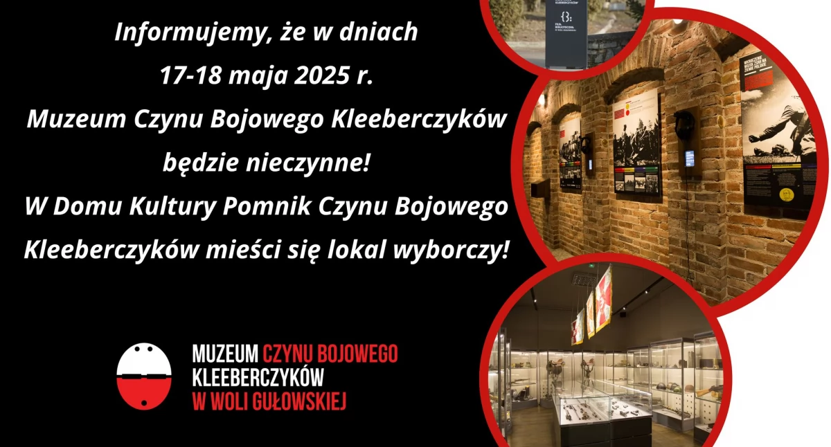 Historia, Muzeum Czynu Bojowego Kleeberczyków Gułowskiej nieczynne weekend Dlaczego - zdjęcie, fotografia
