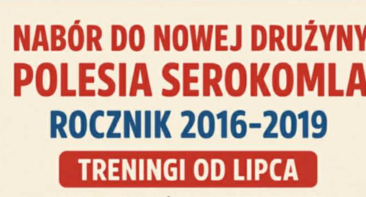 Wiadomości Sportowe, Polesie Serokomla otwiera nabór nowej drużyny młodzieżowej - zdjęcie, fotografia