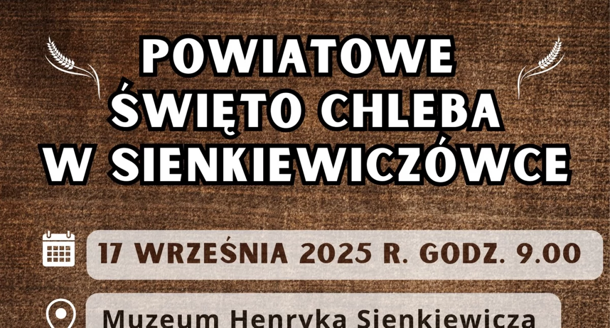 Wiadomości Partnera, Powiatowe Święto Chleba Sienkiewiczówce Tradycja Rzemiosło Młodzieży - zdjęcie, fotografia