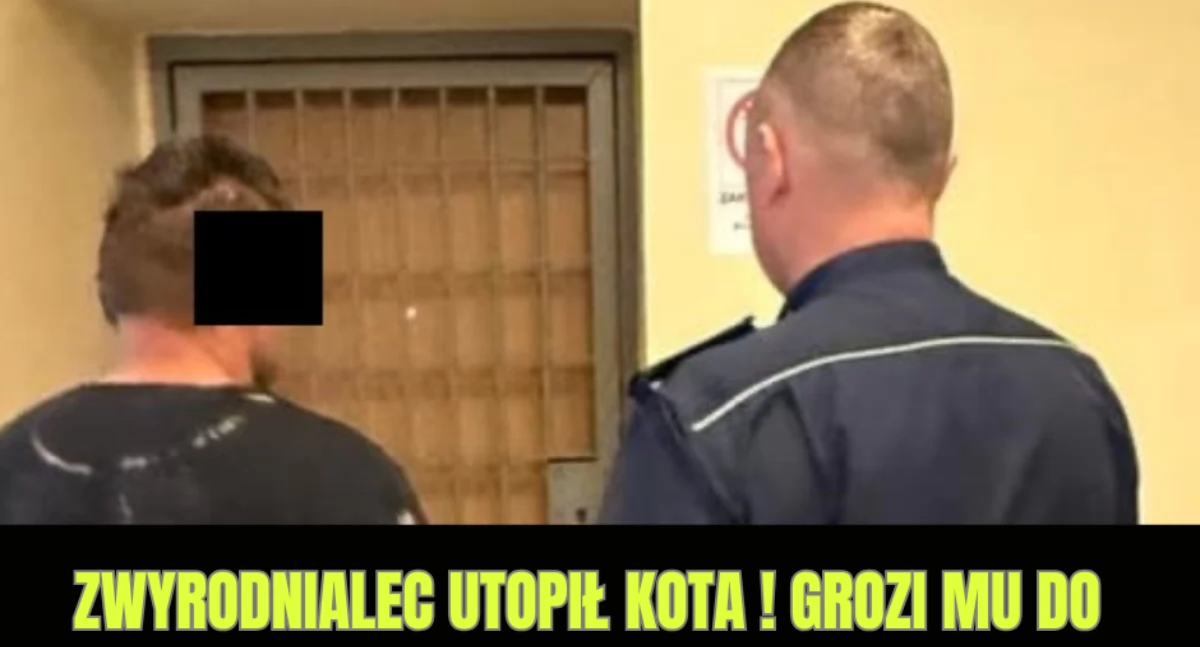 Policja, Zwyrodnialec utopił Grozi więzienia - zdjęcie, fotografia