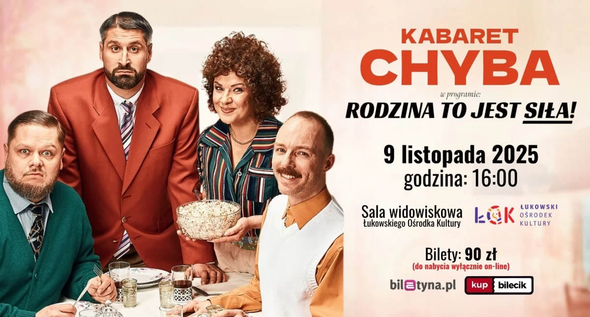 Pogoda , Łukowski Ośrodek Kultury Kabaret Chyba nowym programem „Rodzina siła” - zdjęcie, fotografia