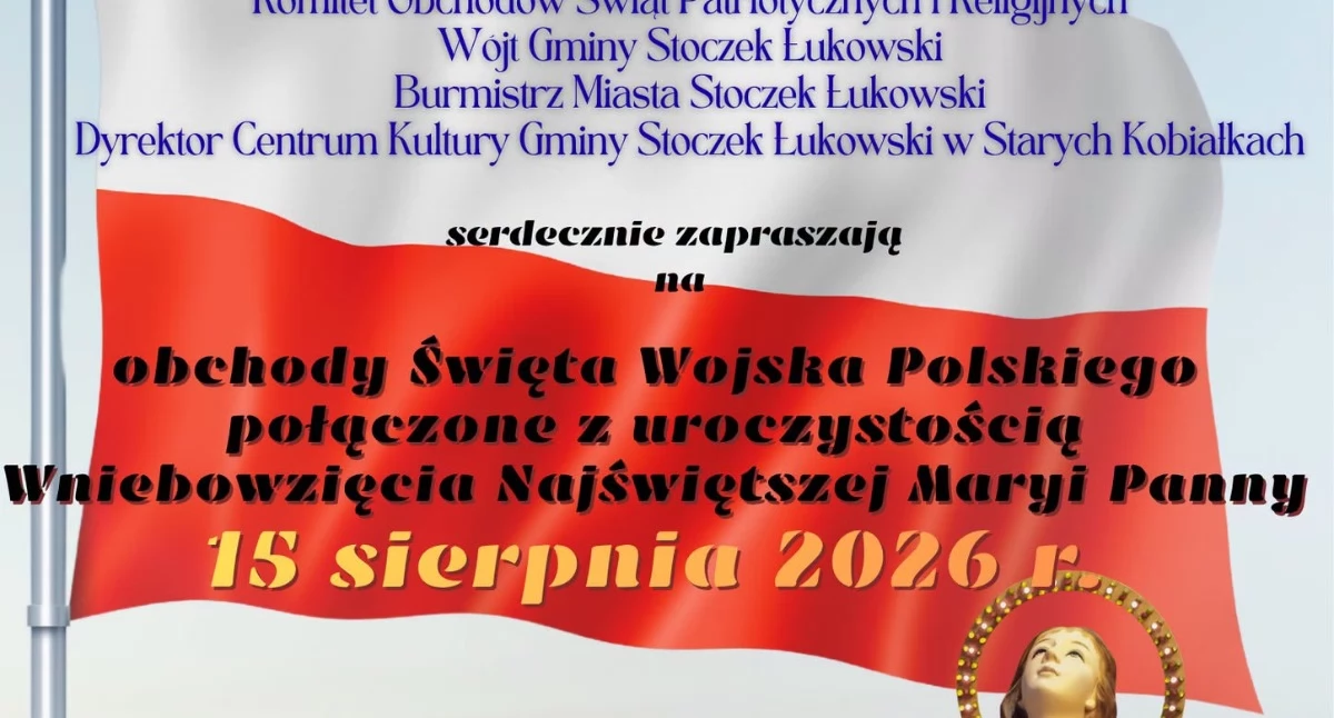 Wiadomości Partnera, Święto Wojska Polskiego Wniebowzięcie Stoczku Łukowskim Sprawdź program uroczystości - zdjęcie, fotografia