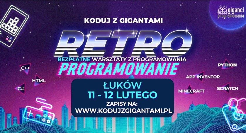 Szkolnictwo, weekend Łukowie startują bezpłatne warsztaty Koduj Gigantami Retroprogramowanie! - zdjęcie, fotografia