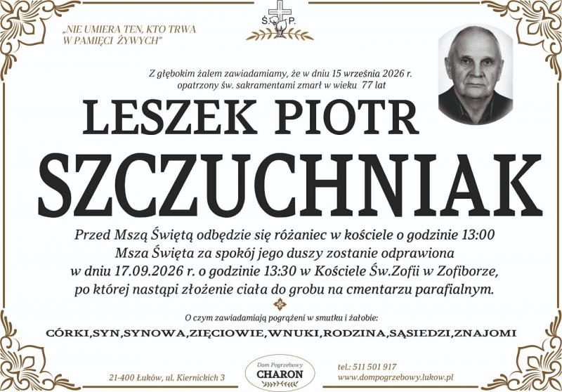 Nekrolog: Leszek Piotr Szczuchniak, zm. 15 września 2026 r.