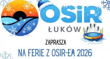 Ferie w Łukowie: OSiR rozdaje wejściówki! Sprawdź, jak zapisać dziecko.