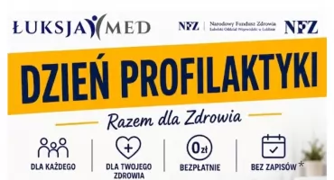 Wybierz zdrowie przed wakacjami. Darmowy Dzień Profilaktyki w Łukowie już 19 czerwca!