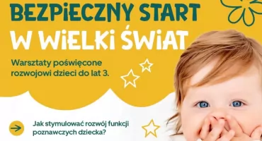 Bezpieczny start w wielki świat: Warsztaty dla rodziców najmłodszych mieszkańców w Woli Mysłowskiej