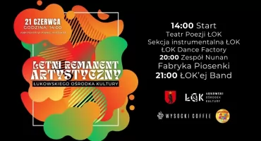 Letni Remanent Artystyczny ŁOK. Sprawdż