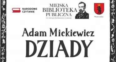 Łuków: Już w sobotę 5 września kolejne „Narodowe Czytanie”!