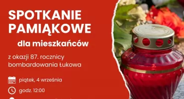 87. rocznica bombardowania Łukowa (ZAPROSZENIE) 