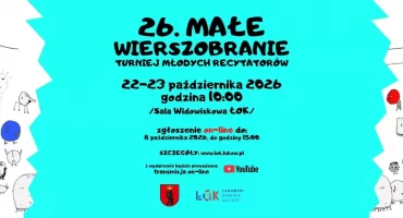Konkurs recytatorski 26. „Małe Wierszobranie” - Turniej Młodych Recytatorów w ŁOK 