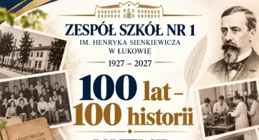 Zespół Szkół Nr 1 w Łukowie obchodzi sto lat z wyjątkową inicjatywą